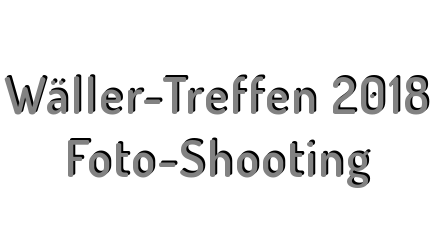 Foto-Shooting auf dem Wäller-Treffen 2018